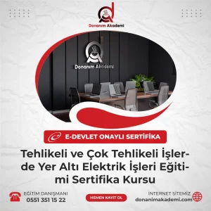 Tehlikeli ve Çok Tehlikeli İşlerde Yer Altı Elektrik İşleri Eğitimi Sertifika Kursuna Kayıt Olmak ve E-Devlette Sorgulanabilir Üniversite Onaylı Sertfikaya Sahip Olmak İçin Bize Ulaşın: 0551 351 15 22