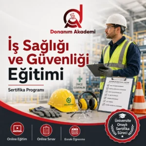 İş Sağlığı ve Güvenliği Eğitimi Sertifikası