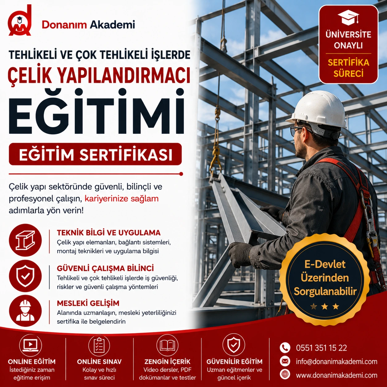 Tehlikeli ve Çok Tehlikeli İşlerde Çelik Yapılandırmacı Eğitimi Sertifikası