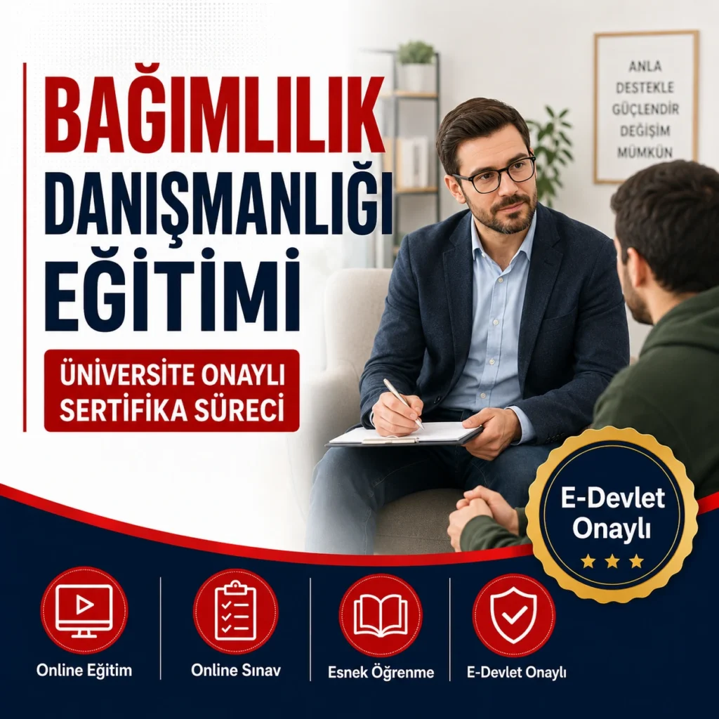 Bağımlılık Danışmanlığı Eğitimi Sertifikası